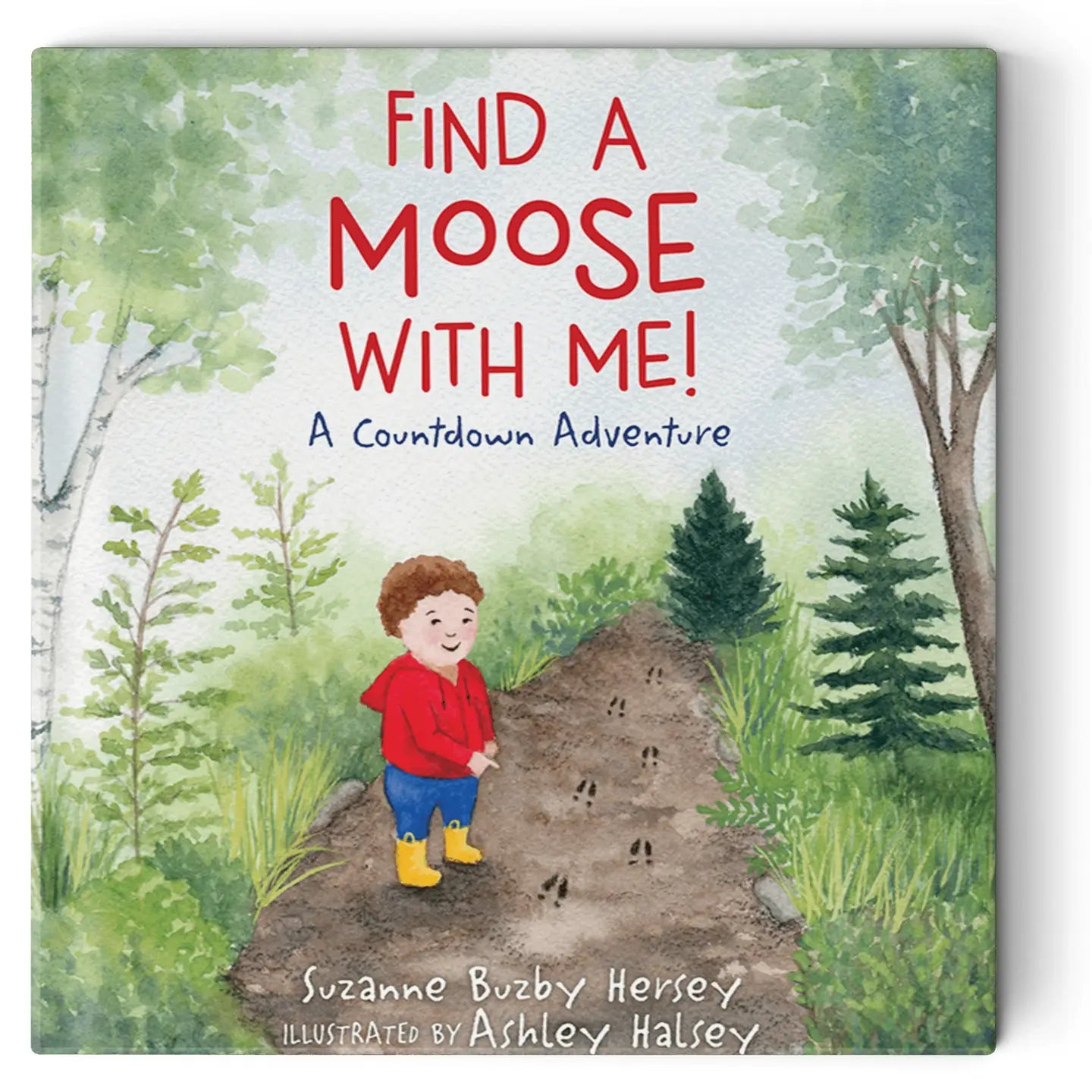Find A Moose With Me by Suzanne Buzby Hersey (Hardcover)